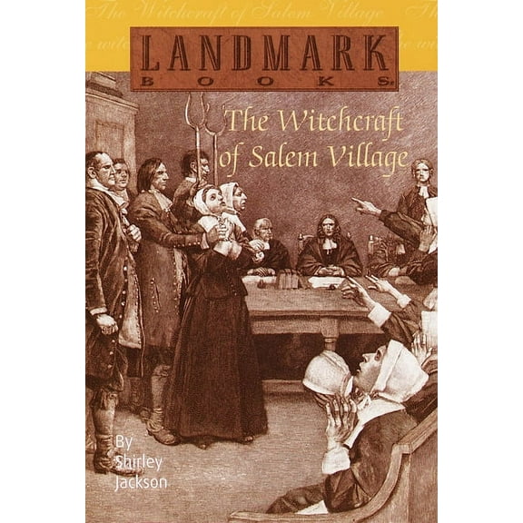 Landmark Books The Witchcraft of Salem Village, (Paperback)