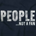 thumbnail image 2 of Funny People Not A Fan Sarcastic Joke Sweatshirt for Men or Women Brisco Brands L, 2 of 6