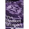 thumbnail image 1 of The Basket Woman, 1 of 3