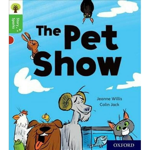 Oxford Reading Tree Story Sparks: Oxford Level 2: The Pet Show