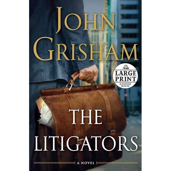 Pre-Owned The Litigators (Paperback) 0739378333 9780739378335