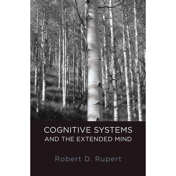 Philosophy of Mind: Cognitive Systems and the Extended Mind (Hardcover)