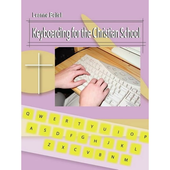 Keyboarding for the Christian School, (Paperback)
