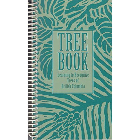 Pre-Owned Tree Book : Learning to Recognize Trees of British Columbia (Spiral-bound) 0772621594 9780772621597