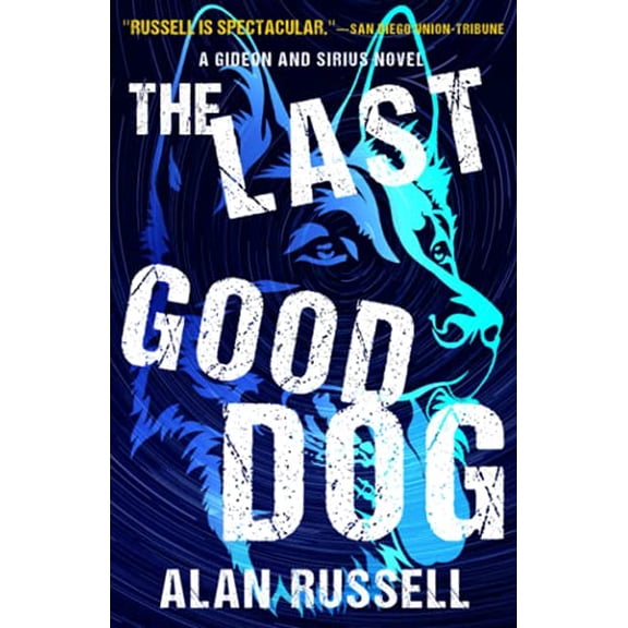 Pre-Owned The Last Good Dog (Paperback) 1732428379 9781732428379