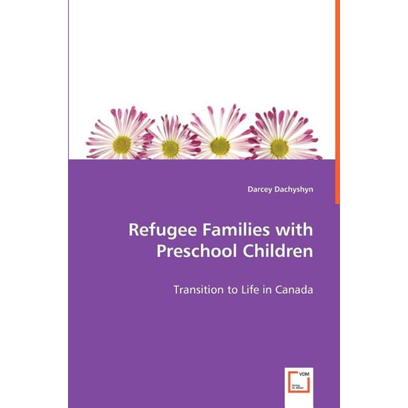 Refugee Families with Preschool Children (Paperback)
