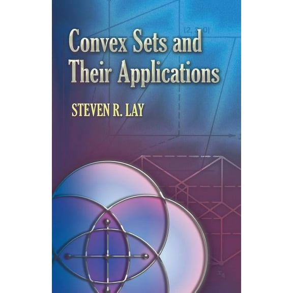 Dover Books on Mathematics Convex Sets and Their Applications, (Paperback)