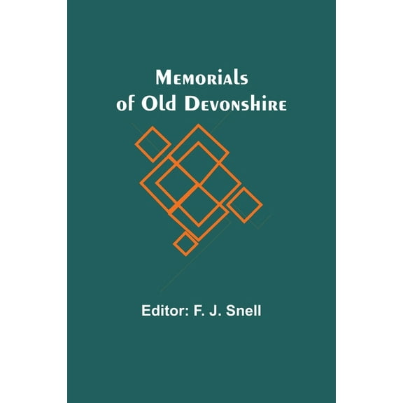 Memorials of Old Devonshire, (Paperback)