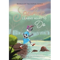 Sophie Learns What to Do, (Paperback)