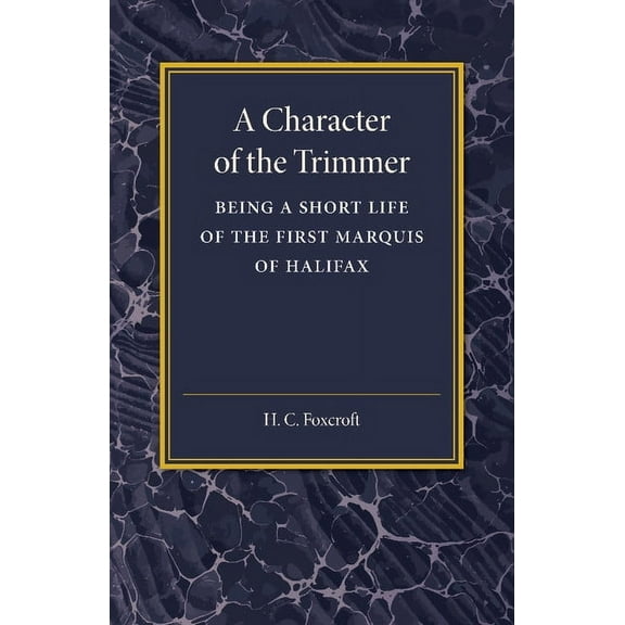 A Character of the Trimmer, (Paperback)