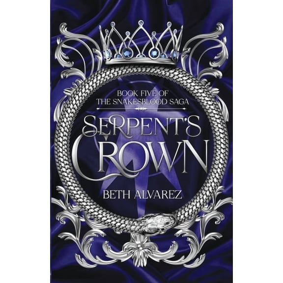 Snakesblood Saga Serpent's Crown, Book 5, (Paperback)