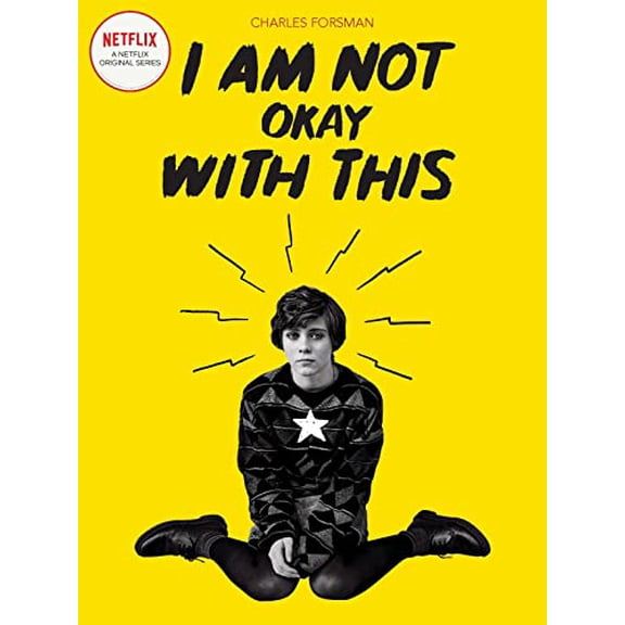 Pre-Owned I Am Not Okay with This: (Netflix Series Tie-In Edition) (Paperback) 1683963318 9781683963318