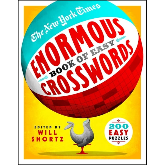 The New York Times Enormous Book of Easy Crosswords: 200 Easy Puzzles, (Paperback)