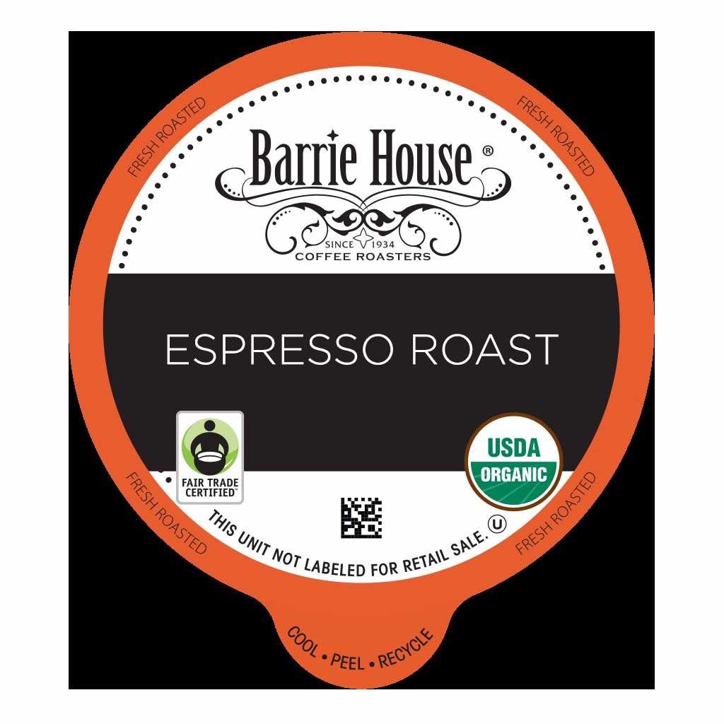 Barrie House Organic Espresso Roast Coffee Single Serve Cups for Keurig