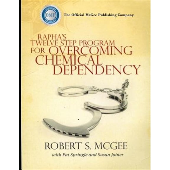 Pre-Owned Rapha's Twelve Step Program for Overcoming Chemical Dependency