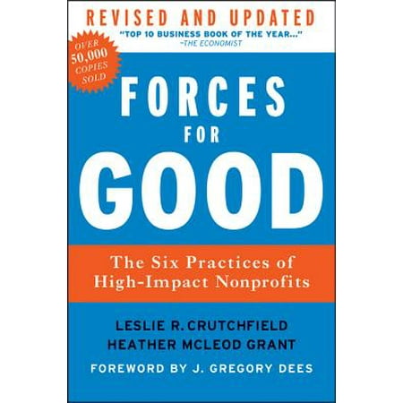 Goody 6 Pieces - Forces for Good : The Six Practices of High-Impact Nonprofits