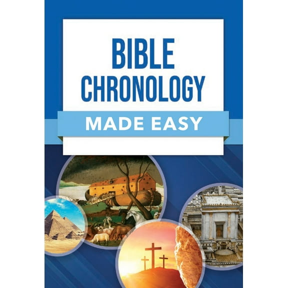 Bible Chronology Made Easy