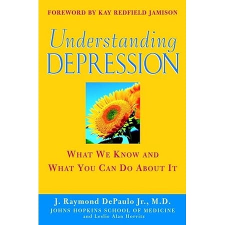 Pre-Owned Understanding Depression: What We Know and What You Can Do About It (Hardcover) 0471395528 9780471395522