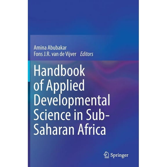 Handbook of Applied Developmental Science in Sub-Saharan Africa, (Hardcover)