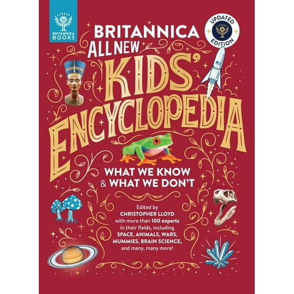 Britannica All New Kids' Encyclopedia: Updated Edition - What We Know & What We Don't, (Hardcover)
