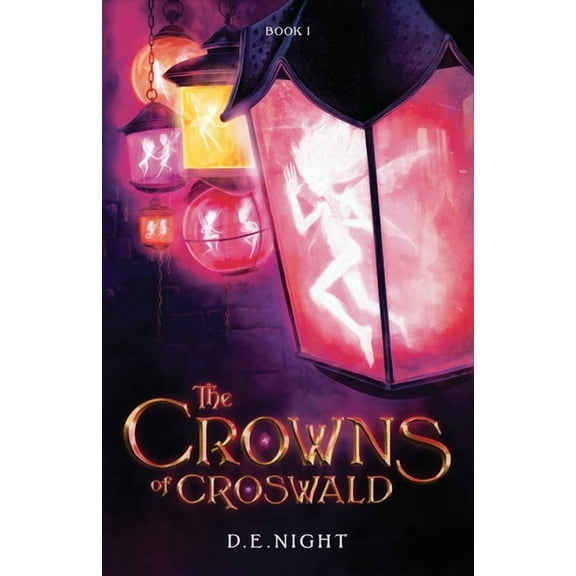 The Crowns of Croswald Book 1 Revised, (Paperback)