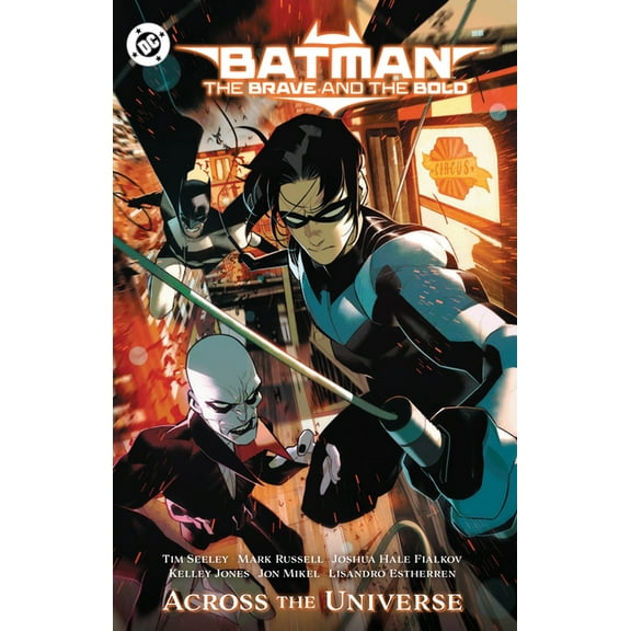 Batman: The Brave and the Bold: Across the Universe, (Paperback)