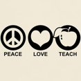 thumbnail image 3 of CafePress - Peace Love Teach Light T Shirt - Men's Classic Graphic T-Shirt, 3 of 4