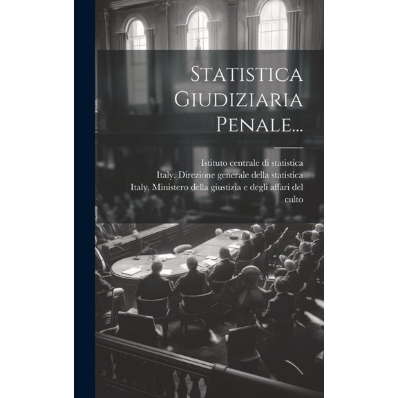 Statistica Giudiziaria Penale... (Hardcover)