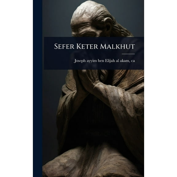 Sefer Keter Malkhut, (Hardcover)