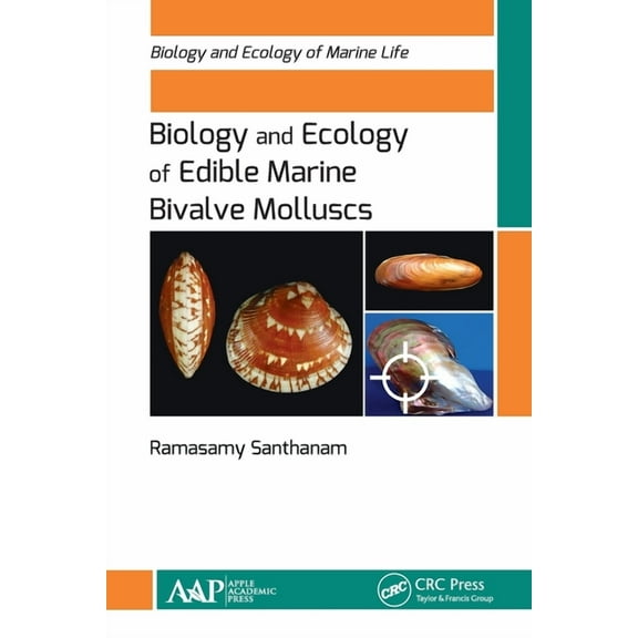 Biology and Ecology of Marine Life Biology and Ecology of Edible Marine Bivalve Molluscs, (Paperback)