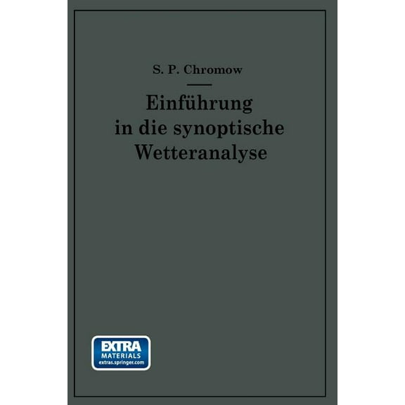 Einführung in Die Synoptische Wetteranalyse, (Paperback)