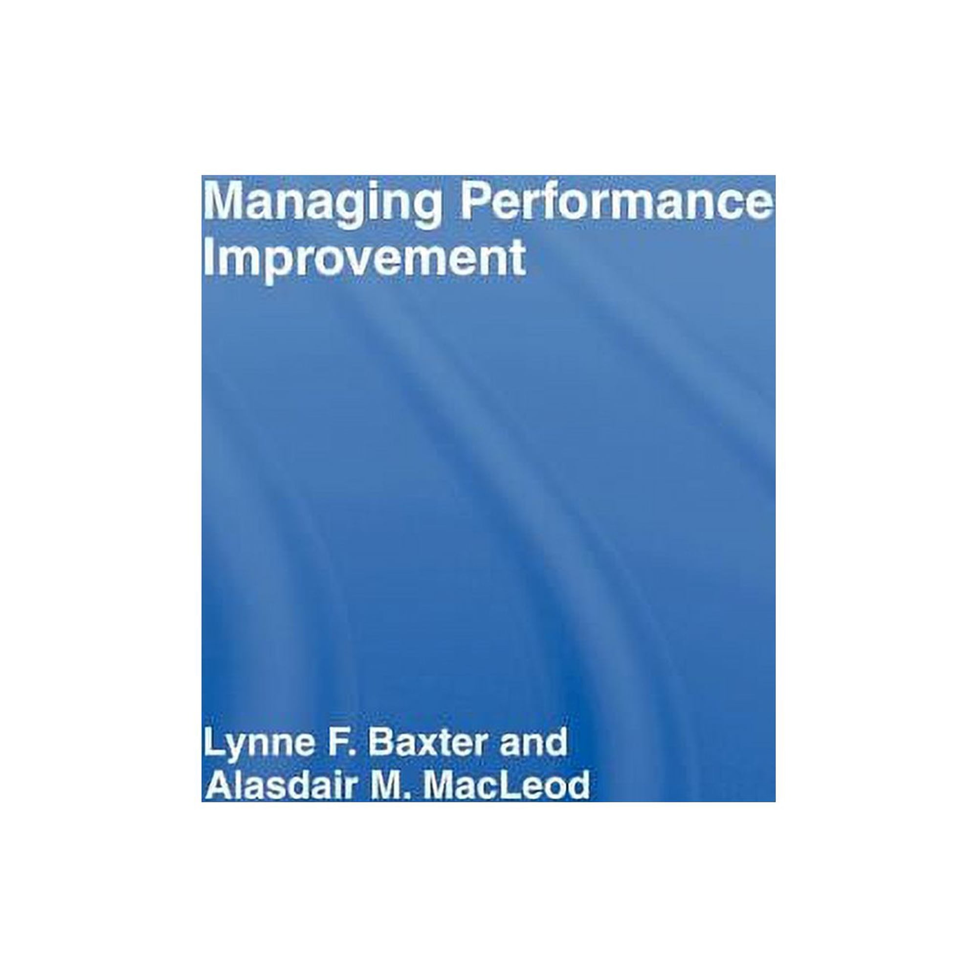 Managing Performance Improvement (Hardcover)