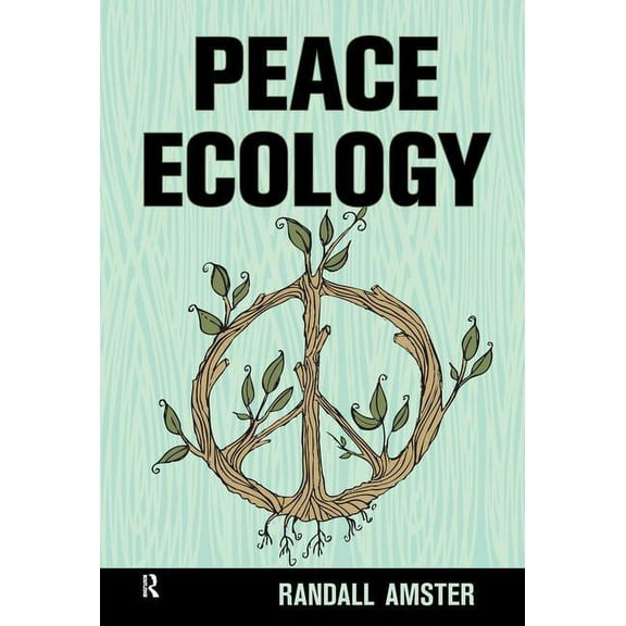 Peace Ecology, (Hardcover)
