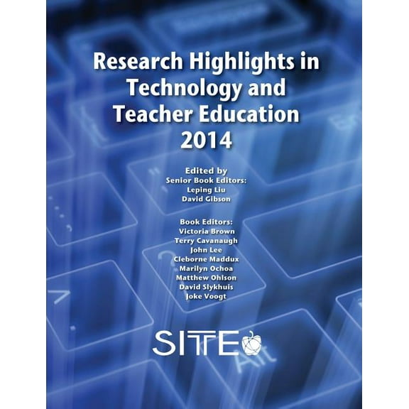 Research Highlights in Technology and Teacher Education 2014, (Paperback)