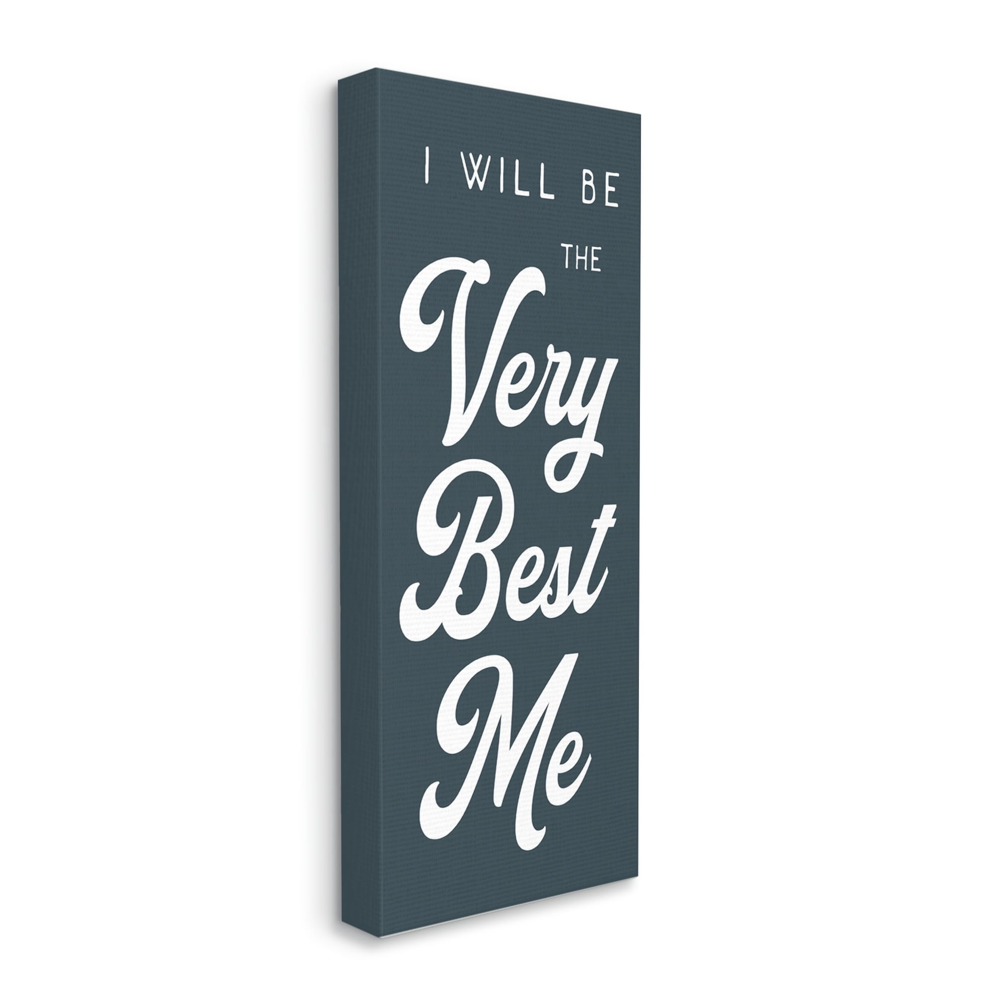 Stupell Industries Will Be The Very Best Me Phrase Bold, 13 x 30,Design by Daphne Polselli