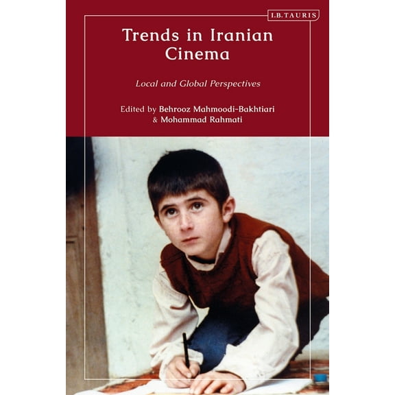 Trends in Iranian Cinema: Local and Global Perspectives, (Paperback)