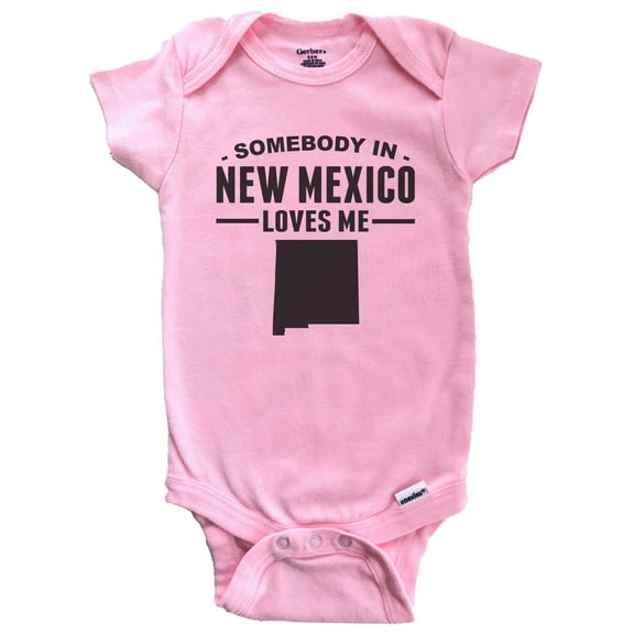 Somebody In New Mexico Loves Me Baby Bodysuit - New Mexico Baby Bodysuit (Pink)