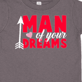 thumbnail image 4 of Inktastic Valentine's Day Man of Your Dreams with a Heart and Arrow Boys or Girls Toddler T-Shirt, 4 of 5