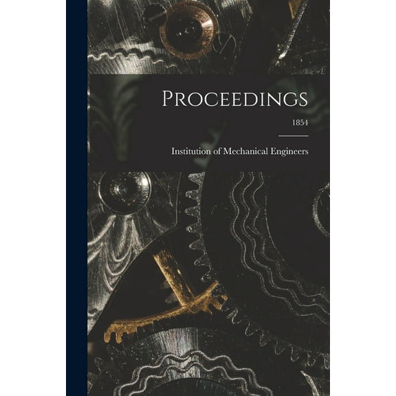Proceedings; 1854 (Paperback)