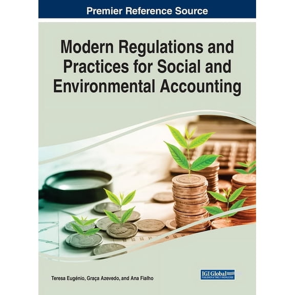 Modern Regulations and Practices for Social and Environmental Accounting, (Hardcover)