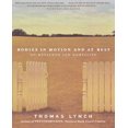 thumbnail image 1 of Bodies in Motion and at Rest: On Metaphor and Mortality, 1 of 2