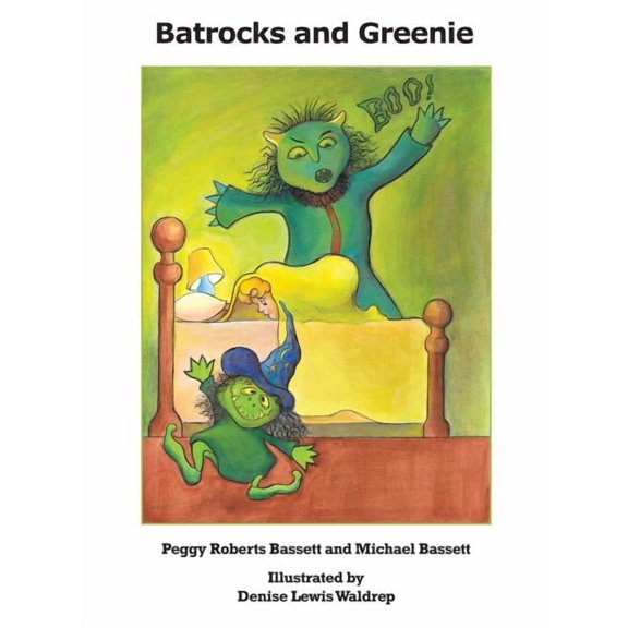 Batrocks and Greenie, (Hardcover)