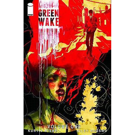 Pre-Owned Green Wake Volume 1 (Paperback) by Kurtis J Wiebe, Riley Rossmo