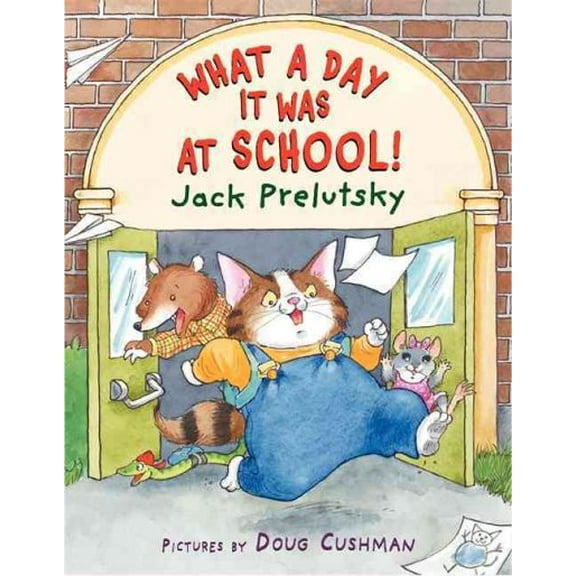 Pre-Owned What a Day It Was at School! (Paperback) 0060823372 9780060823375