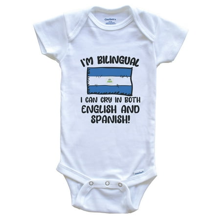 

I m Bilingual I Can Cry In Both English And Spanish Funny Nicaraguan Flag Baby Bodysuit - Nicaragua One Piece