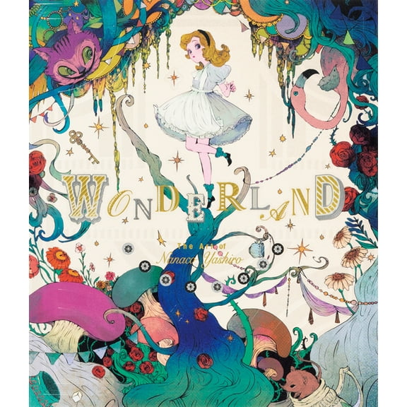 Wonderland: The Art of Nanaco Yashiro, (Paperback)