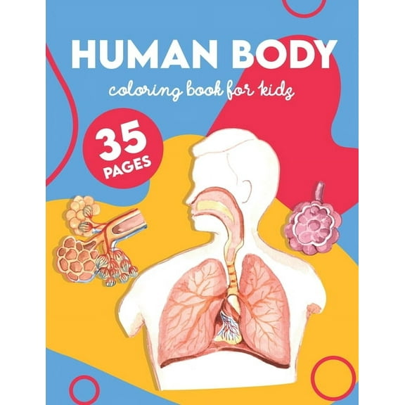 Human Body Coloring Book for Kids: 35 pages (Paperback)