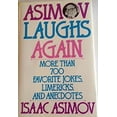 thumbnail image 1 of Pre-Owned Asimov Laughs Again: More Than 700 Favorite Jokes, Limericks, and Anecdotes (Hardcover) 0060168269 9780060168261, 1 of 1