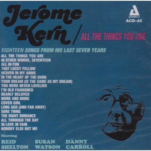 Jerome Kern - All the Things You Are: The Music of Jerome Kern - Opera / Vocal - CD