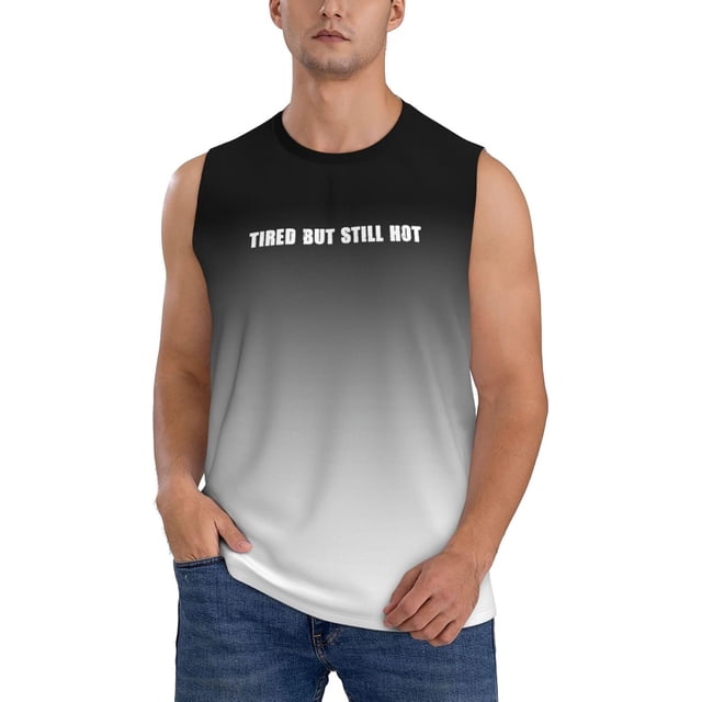 Men's Tank Top Tired But Still Hot Sleeveless Muscle T Shirts Gym Workout Tank Tops Summer Beach Tanks,
